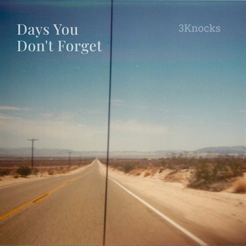 Days You Don't Forget